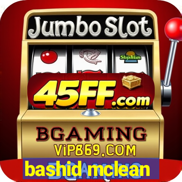 bashid mclean